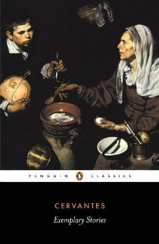 Cervantes exemplary stories - exemplary,